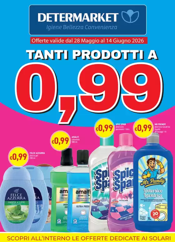 Volantino Determarket a San Martino del Lago | TANTI PRODOTTI A 0.99 | 2026-05-28T00:00:00.000Z - 2026-06-14T00:00:00.000Z