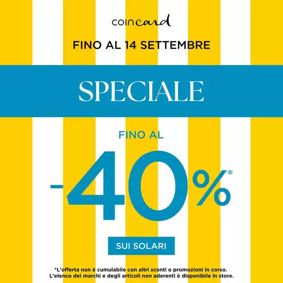 Volantino Coin | Fino al -40% | 2026-05-29T00:00:00.000Z - 2026-09-14T00:00:00.000Z