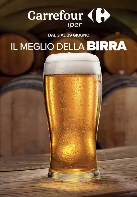 Volantino Carrefour Ipermercati a Bagnaria Arsa | Il meglio della birra | 2026-06-03T00:00:00.000Z - 2026-06-29T00:00:00.000Z