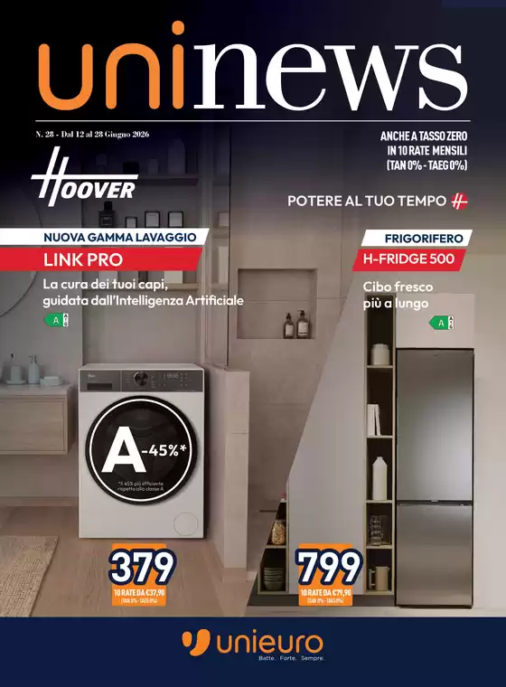 Volantino Unieuro | Speciale Hoover da Unieuro! | 2026-06-12T00:00:00.000Z - 2026-06-28T00:00:00.000Z