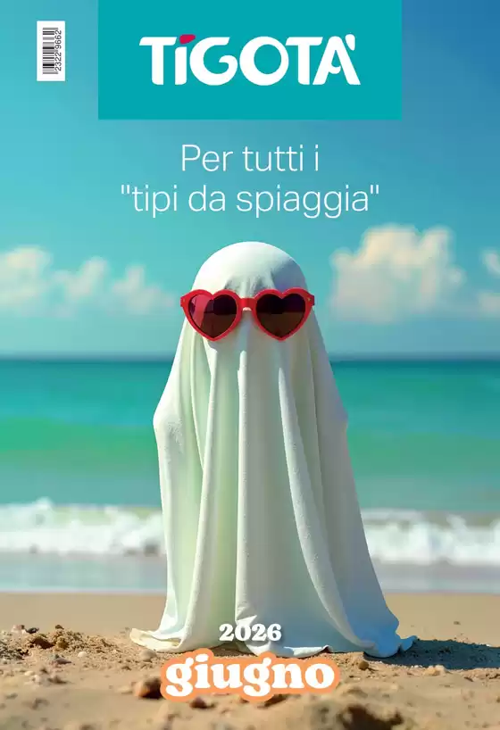 Volantino Tigotà a Castelseprio | Per tutti i tipi da spiaggia | 2026-06-01T00:00:00.000Z - 2026-06-30T00:00:00.000Z
