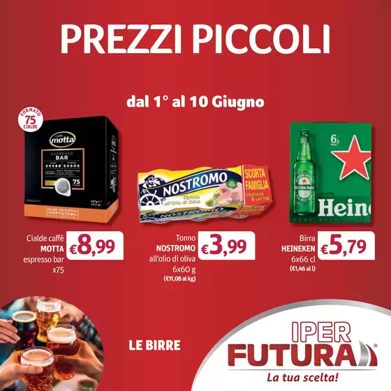 Volantino Iper Futura | Prezzi piccoli | 2026-06-01T00:00:00.000Z - 2026-06-10T00:00:00.000Z