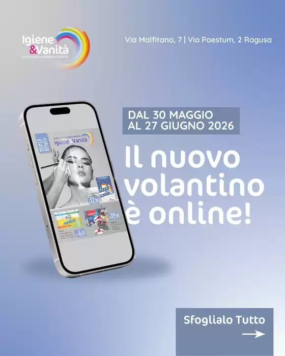 Volantino Igiene e Vanità a Palazzolo sull'Oglio | Dal 30 maggio al 27 giugno 2026 | 2026-05-30T00:00:00.000Z - 2026-06-27T00:00:00.000Z