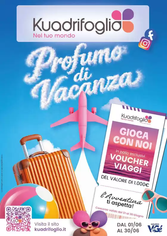 Volantino Kuadrifoglio | Profumo di vacanza | 2026-06-01T00:00:00.000Z - 2026-06-30T00:00:00.000Z
