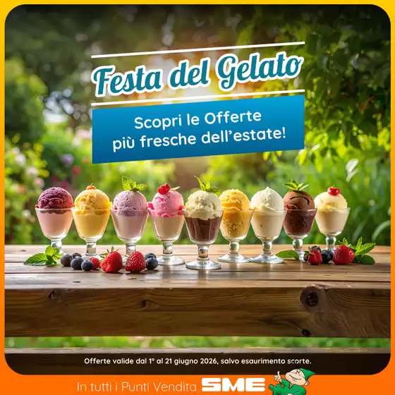 Volantino Sme | Festa del gelato | 2026-06-01T00:00:00.000Z - 2026-06-21T00:00:00.000Z