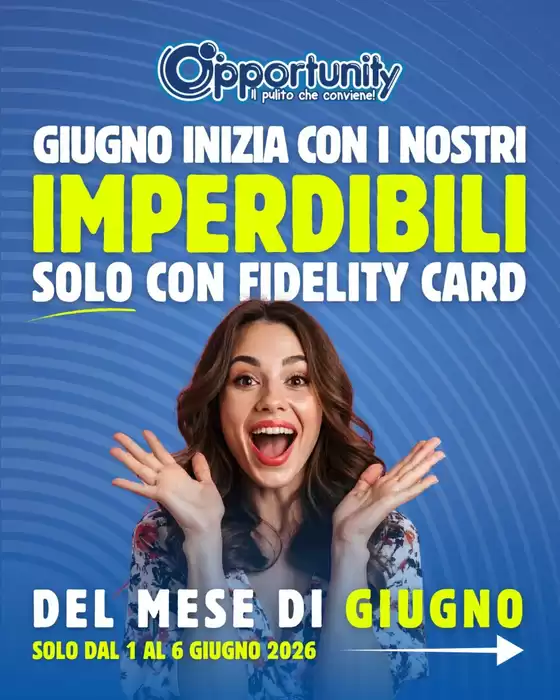 Volantino Opportunity Shop | Del mese di giugno | 2026-06-01T00:00:00.000Z - 2026-06-06T00:00:00.000Z