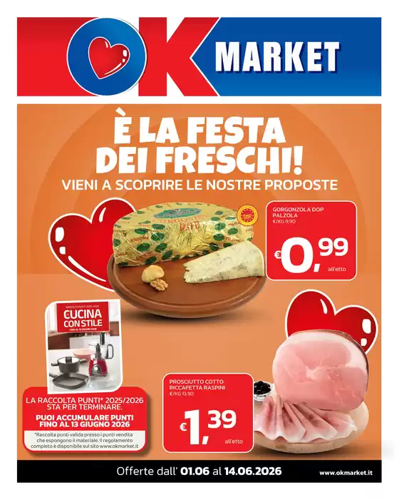 Volantino Ok Market | E' LA FESTA DEI FRESCHI! | 2026-06-01T00:00:00.000Z - 2026-06-14T00:00:00.000Z