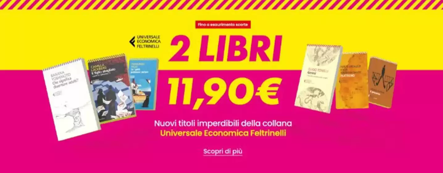 Volantino LaFeltrinelli a Parolise | 2 libri 11,90 euro | 2026-06-01T00:00:00.000Z - 2026-06-14T00:00:00.000Z