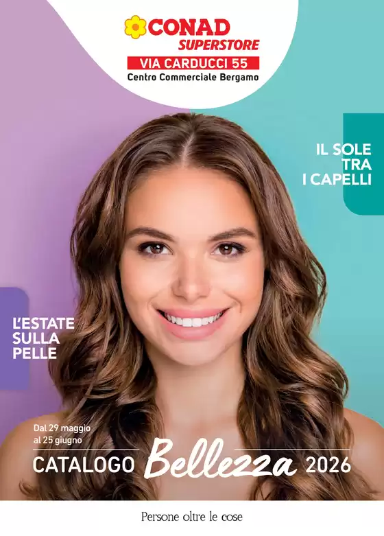 Volantino Conad Superstore a Cottanello | Catalogo Bellezza 2026 | 2026-05-29T00:00:00.000Z - 2026-06-25T00:00:00.000Z