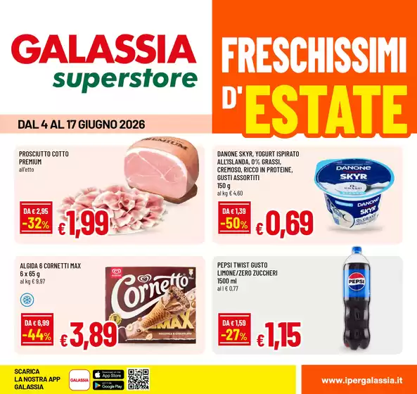Volantino Galassia | Freschissimi d'estate | 2026-06-04T00:00:00.000Z - 2026-06-17T00:00:00.000Z