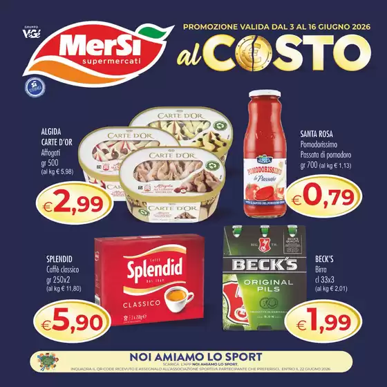 Volantino Mersì | Al costo | 2026-06-03T00:00:00.000Z - 2026-06-16T00:00:00.000Z