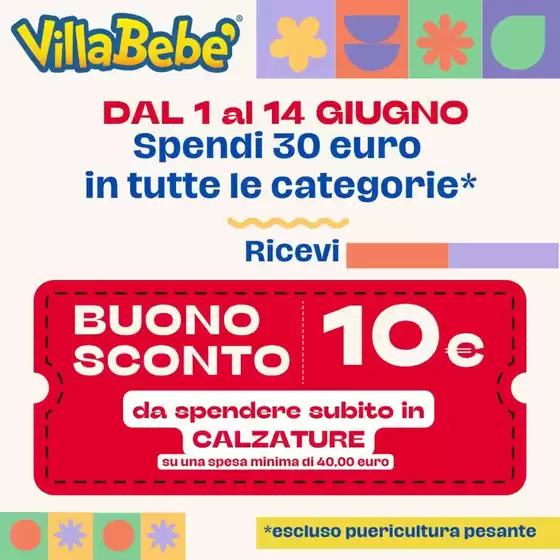 Volantino Villa bebè | Offerte Villa bebè | 2026-06-01T00:00:00.000Z - 2026-06-14T00:00:00.000Z