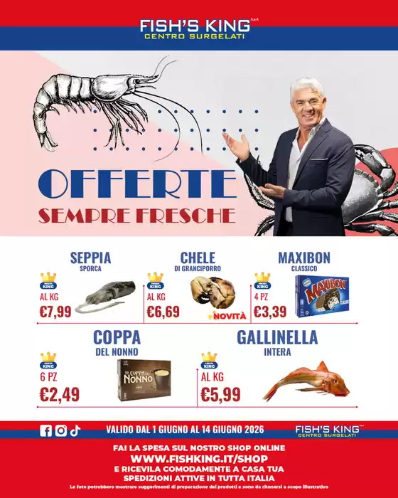 Volantino Fish's King | Offerte sempre fresche | 2026-06-01T00:00:00.000Z - 2026-06-14T00:00:00.000Z