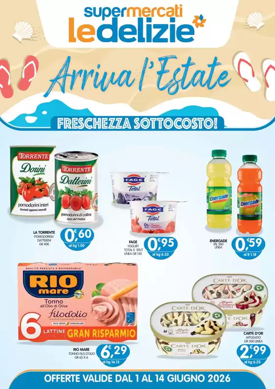 Volantino Le Delizie del Sud | Arriva l'estate | 2026-06-02T00:00:00.000Z - 2026-06-14T00:00:00.000Z