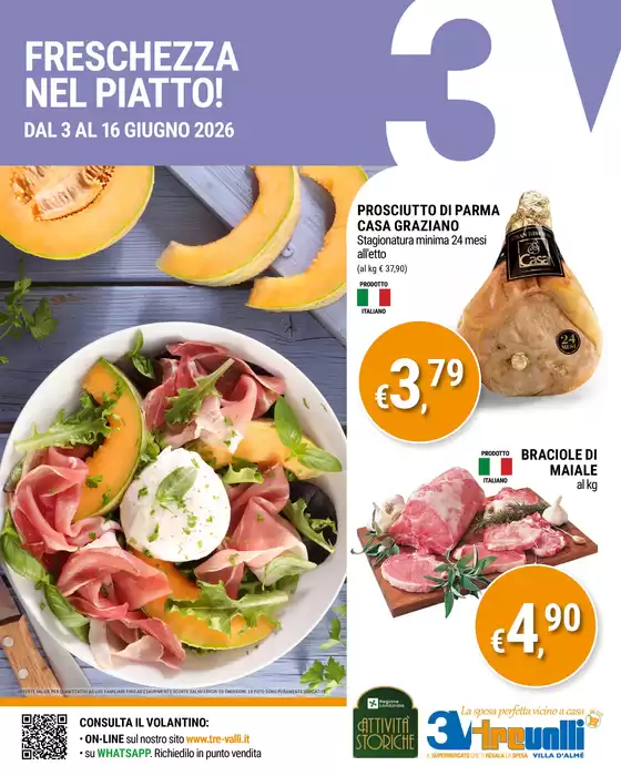 Volantino Tre Valli Supermercato | FRESCHEZZA NEL PIATTO! | 2026-06-03T00:00:00.000Z - 2026-06-16T00:00:00.000Z