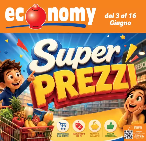 Volantino Economy | Super prezzi | 2026-06-03T00:00:00.000Z - 2026-06-16T00:00:00.000Z