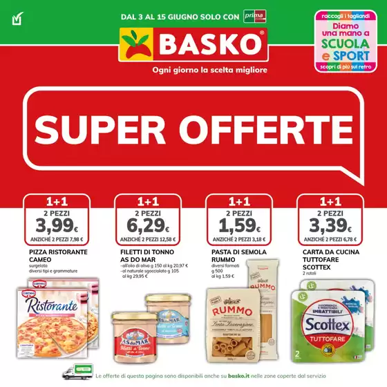 Volantino Basko | Super offerte | 2026-06-03T00:00:00.000Z - 2026-06-15T00:00:00.000Z