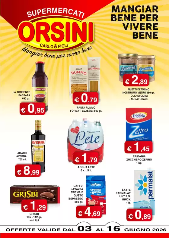 Volantino Orsini Market | Mangiar bene per vivere bene | 2026-06-03T00:00:00.000Z - 2026-06-16T00:00:00.000Z