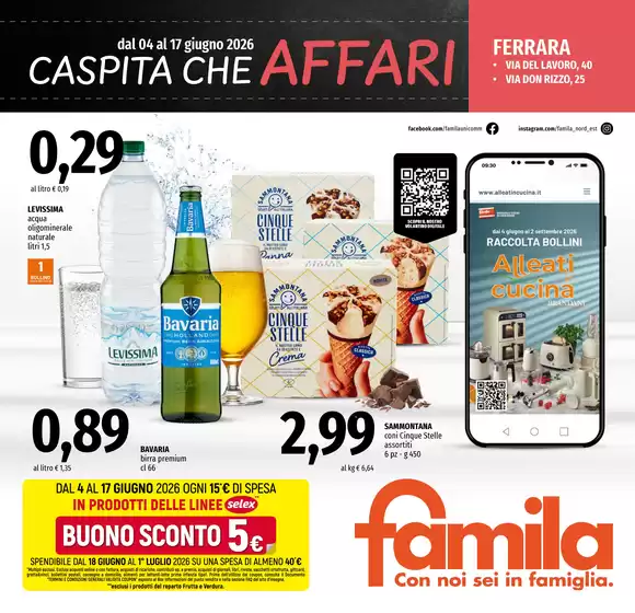 Volantino Famila | Caspita che affari | 2026-06-04T00:00:00.000Z - 2026-06-17T00:00:00.000Z
