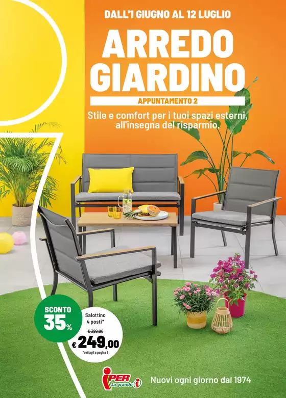 Volantino Iper La grande i | Arredo Giardino 2 | 2026-06-01T00:00:00.000Z - 2026-07-12T00:00:00.000Z