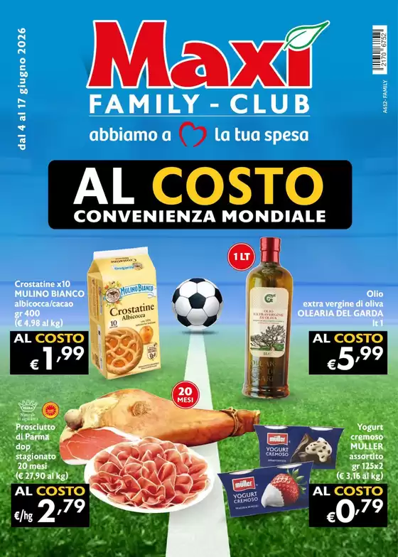 Volantino Maxì Family | Al costo | 2026-05-04T00:00:00.000Z - 2026-06-17T00:00:00.000Z