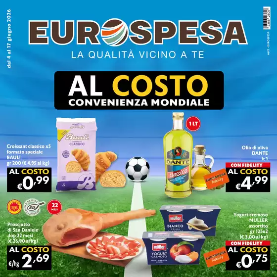 Volantino Eurospesa | Al costo | 2026-06-04T00:00:00.000Z - 2026-06-17T00:00:00.000Z