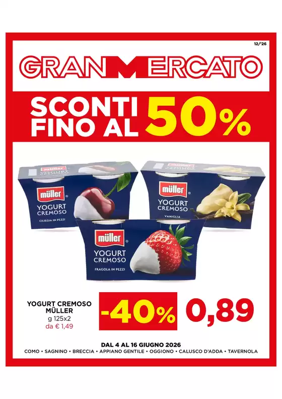 Volantino Gran Mercato | Sconti fino al 50% | 2026-06-04T00:00:00.000Z - 2026-06-16T00:00:00.000Z