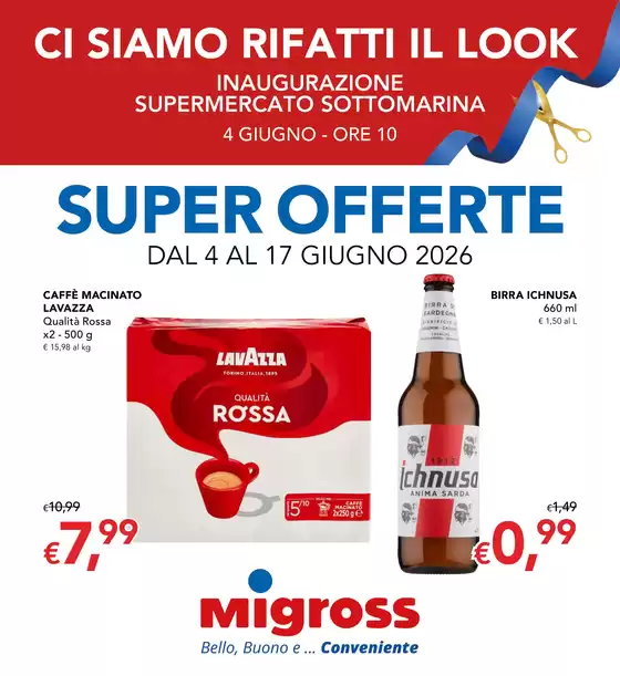 Volantino Migross Supermercati & Market | Ci siamo rifatti il look | 2026-06-04T00:00:00.000Z - 2026-06-17T00:00:00.000Z