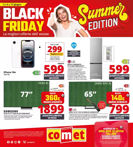 Volantino Comet a Monteforte d'Alpone | Summer Black Friday da Comet! | 2026-06-04T00:00:00.000Z - 2026-06-17T00:00:00.000Z