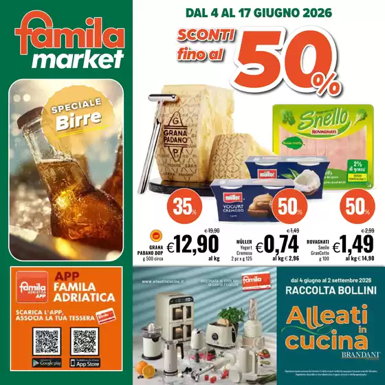 Volantino Famila Market | Sconti fino al 50% | 2026-06-04T00:00:00.000Z - 2026-06-17T00:00:00.000Z