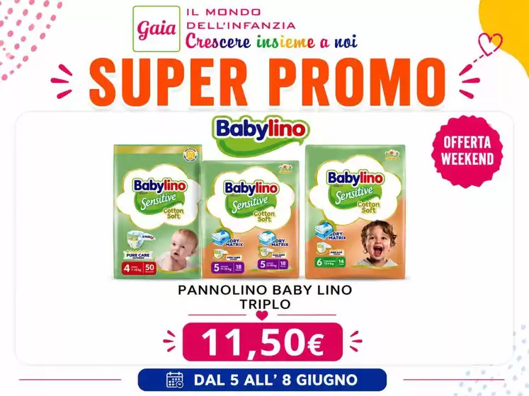 Volantino Sanitaria Gaia | Super promo | 2026-06-05T00:00:00.000Z - 2026-06-08T00:00:00.000Z