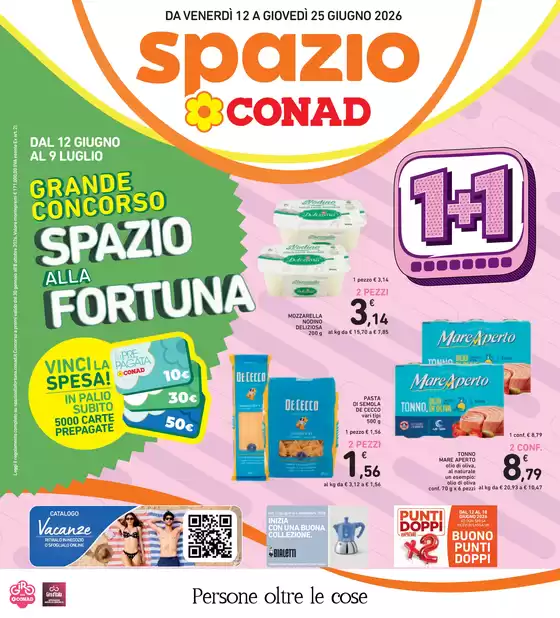 Volantino Spazio Conad | 1+1 | 2026-06-12T00:00:00.000Z - 2026-06-25T00:00:00.000Z