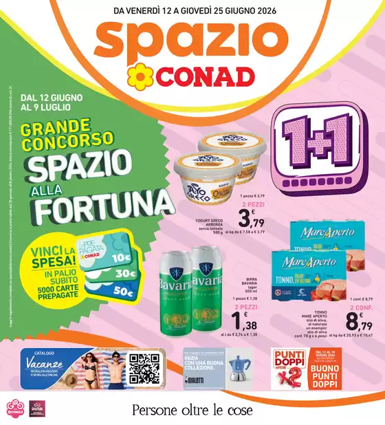 Volantino Spazio Conad | 1+1 | 2026-06-12T00:00:00.000Z - 2026-06-25T00:00:00.000Z