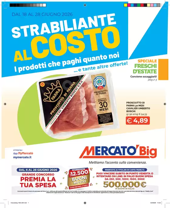Volantino Mercatò Big | Strabiliante al costo | 2026-06-18T00:00:00.000Z - 2026-06-28T00:00:00.000Z