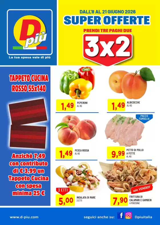 Volantino Dpiu | Super offerte 3x2 | 2026-06-08T00:00:00.000Z - 2026-06-21T00:00:00.000Z