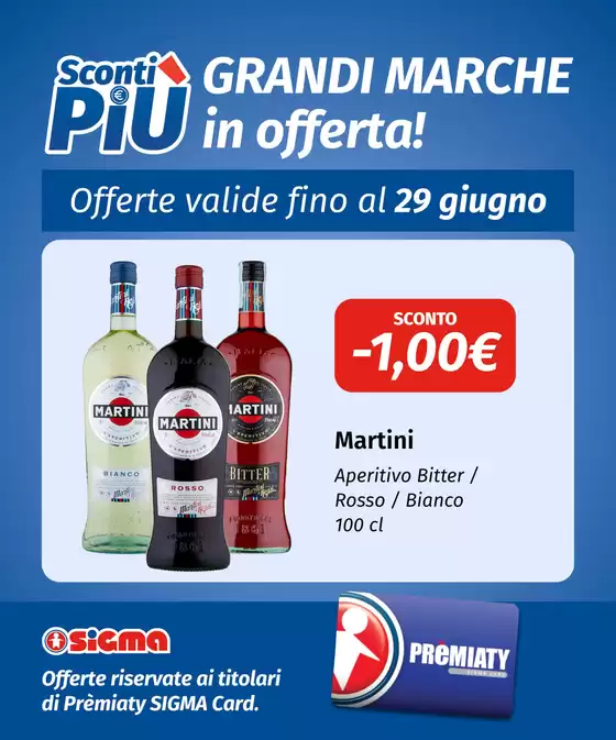 Volantino Sigma a Sovizzo | Scopri le GRANDI MARCHE in offerta! | 2026-06-17T00:00:00.000Z - 2026-06-29T00:00:00.000Z