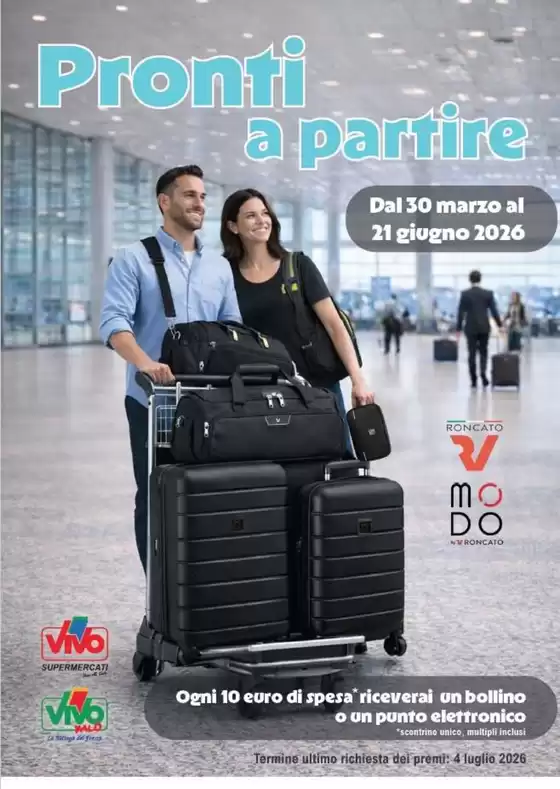 Volantino Vivo Supermercati a Arzago d'Adda | Pronti a partire | 2026-03-30T00:00:00.000Z - 2026-06-21T00:00:00.000Z