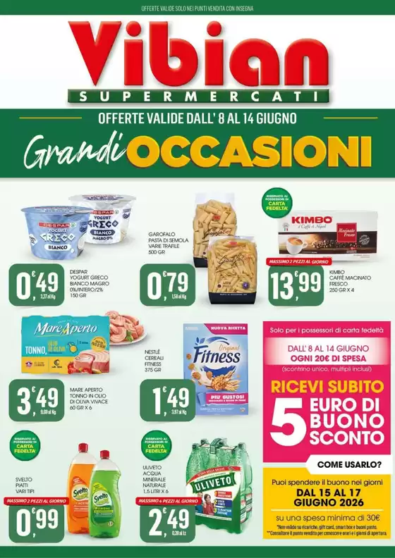 Volantino Vibian | Grandi occasioni | 2026-06-08T00:00:00.000Z - 2026-06-14T00:00:00.000Z