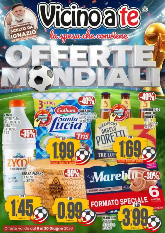 Volantino Vicino a Te | Offerte mondiali | 2026-06-08T00:00:00.000Z - 2026-06-20T00:00:00.000Z