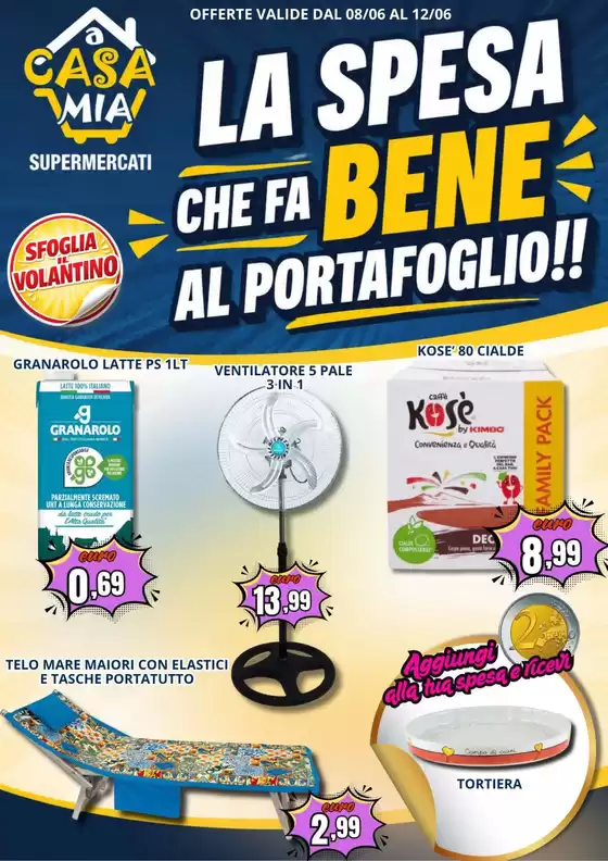 Volantino A Casa Mia | La spesa che fa bene al portafoglio!! | 2026-06-08T00:00:00.000Z - 2026-06-12T00:00:00.000Z