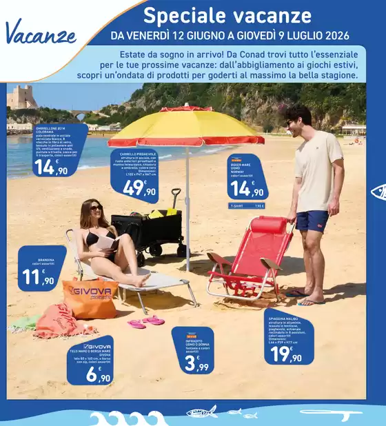 Volantino Spazio Conad | CATALOGO VACANZE | 2026-06-12T00:00:00.000Z - 2026-07-09T00:00:00.000Z