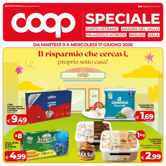 Volantino Coop | Il risparmio che cercavi, proprio sotto casa! | 2026-06-09T00:00:00.000Z - 2026-06-17T00:00:00.000Z