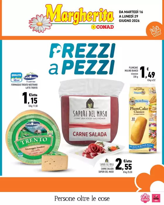 Volantino Margherita Conad | Prezzi a pezzi | 2026-06-16T00:00:00.000Z - 2026-06-29T00:00:00.000Z