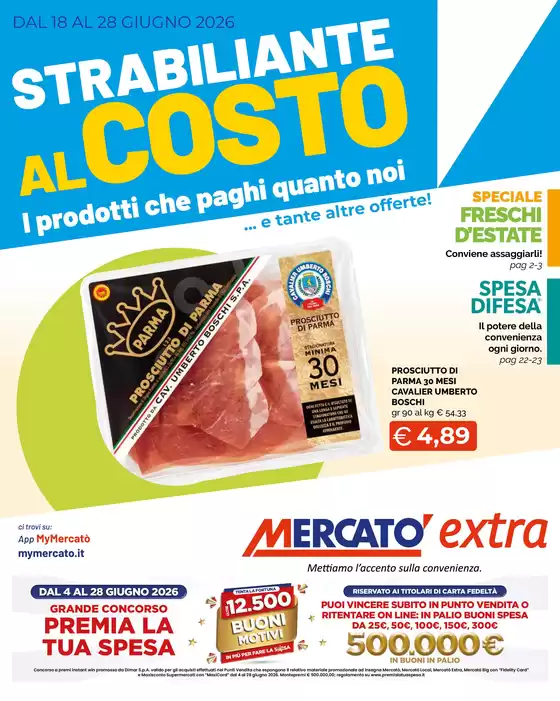 Volantino Mercatò Extra | Strabiliante al costo | 2026-06-18T00:00:00.000Z - 2026-06-28T00:00:00.000Z