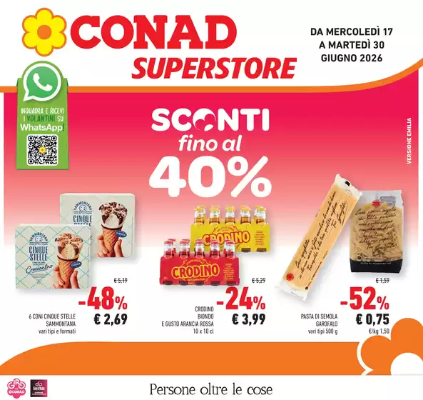 Volantino Conad Superstore a Casalgrande | Sconti fino al 40% | 2026-06-17T00:00:00.000Z - 2026-06-30T00:00:00.000Z