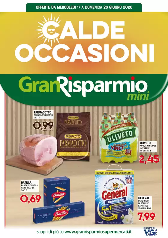 Volantino Gran Risparmio | Calde occasioni | 2026-06-17T00:00:00.000Z - 2026-06-28T00:00:00.000Z
