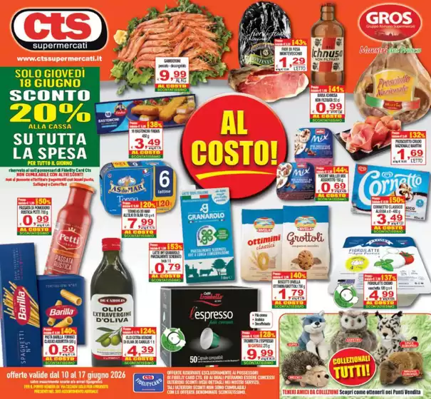Volantino CTS Supermercati | Al costo! | 2026-06-10T00:00:00.000Z - 2026-06-18T00:00:00.000Z