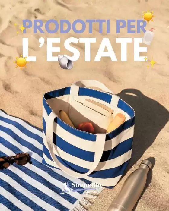 Volantino Sirene Blu | Prodotti per l'estate | 2026-06-01T00:00:00.000Z - 2026-08-31T00:00:00.000Z