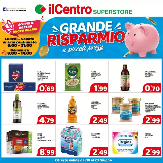 Volantino Il Centro Superstore | Grande risparmio | 2026-06-10T00:00:00.000Z - 2026-06-23T00:00:00.000Z