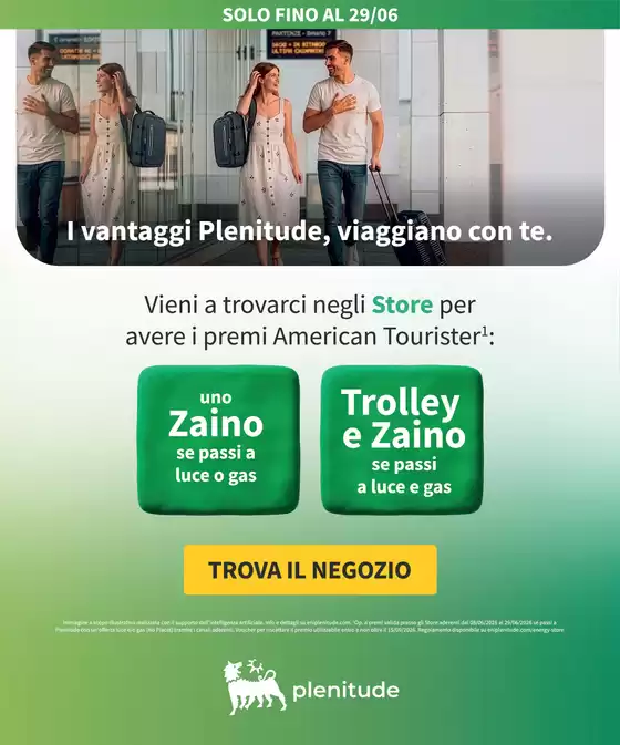 Volantino Eni Plenitude | I vantaggi di Plenitude, viaggiano con te | 2026-06-11T00:00:00.000Z - 2026-06-29T00:00:00.000Z